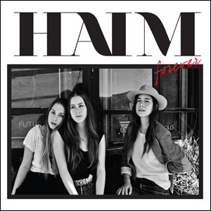 Haim - Forever EP